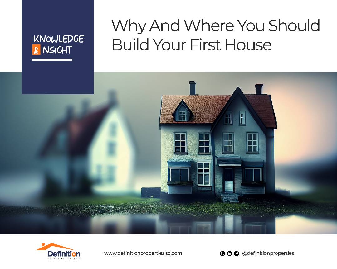 WHY AND WHERE TO BUILD YOUR FIRST HOUSE Definition Properties